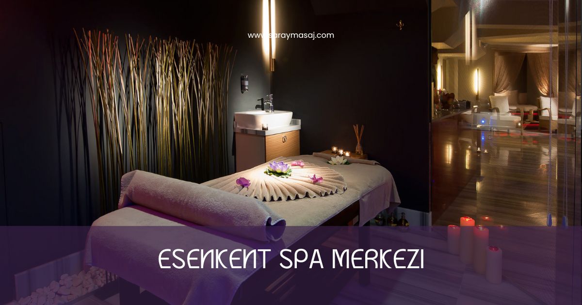 Esenkent Spa